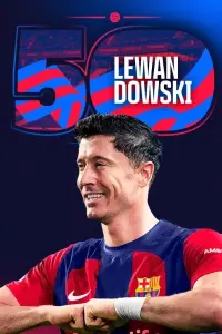 Poster to the movie "Lewandowski: 50 goals as a Blaugrana" #468546