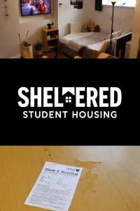 Poster to the movie "Sheltered: A University Experience" #786164