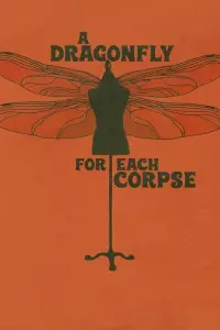 Poster to the movie "A Dragonfly for Each Corpse" #1122075