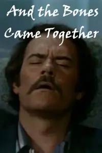 Poster to the movie "And the Bones Came Together" #996967