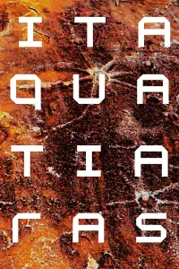 Poster to the movie "ITAQUATIARAS" #692287