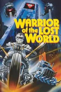 Poster to the movie "Warrior of the Lost World" #989340