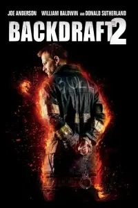 Poster to the movie "Backdraft 2" #1030612