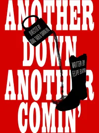 Poster to the movie "Another Down, Another Comin