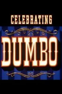 Poster to the movie "Celebrating Dumbo" #1231218