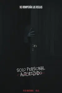 Poster to the movie "Solo Personal Autorizado" #625981