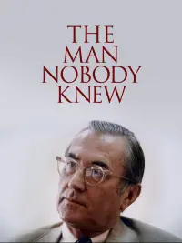 Poster to the movie "The Man Nobody Knew: In Search of My Father, CIA Spymaster William Colby" #1218757
