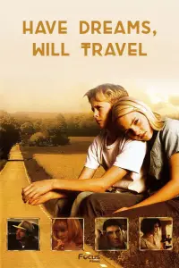 Poster to the movie "Have Dreams, Will Travel" #1147774
