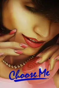 Poster to the movie "Choose Me" #1168273