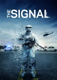 Poster to the movie "The Signal" #993303