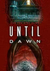 Poster to the movie "Until Dawn" #917409