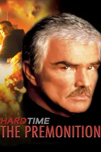 Poster to the movie "Hard Time: The Premonition" #879213
