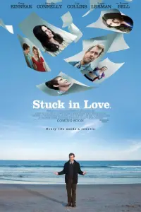Poster to the movie "Stuck in Love" #963092