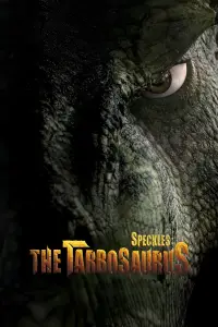 Poster to the movie "Speckles: The Tarbosaurus" #971371