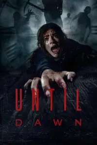 Poster to the movie "Until Dawn" #917361