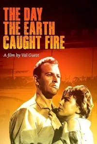 Poster to the movie "The Day the Earth Caught Fire" #1149995
