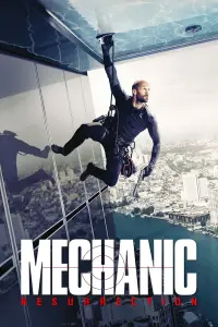 Poster to the movie "Mechanic: Resurrection" #949266
