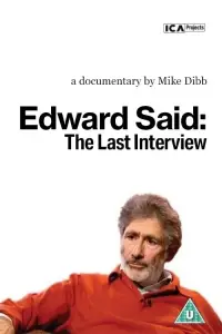 Poster to the movie "Edward Said: The Last Interview" #1188003