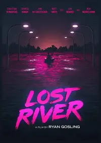 Poster to the movie "Lost River" #1091782