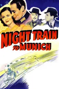 Poster to the movie "Night Train to Munich" #1150103