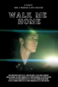 Poster to the movie "Walk Me Home" #926380