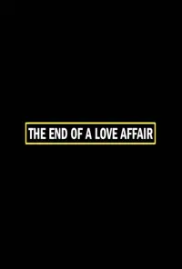 Poster to the movie "The End of a Love Affair" #1188500