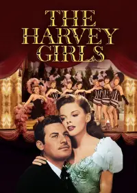 Poster to the movie "The Harvey Girls" #1161641