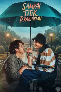 Poster to the movie "Sampai Titik Terakhirmu" #1013241