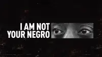 Backdrop to the movie "I Am Not Your Negro" #1107627