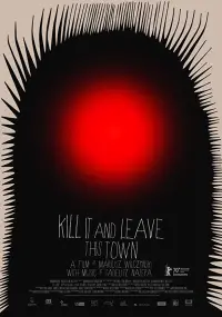 Poster to the movie "Kill It and Leave This Town" #1125453