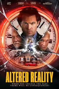 Poster to the movie "Altered Reality" #1058649