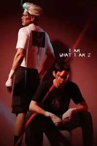 Poster to the movie "I Am What I Am 2" #629299