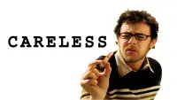 Backdrop to the movie "Careless" #729062