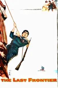 Poster to the movie "The Last Frontier" #1149919