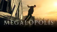 Backdrop to the movie "Megalopolis" #1023726
