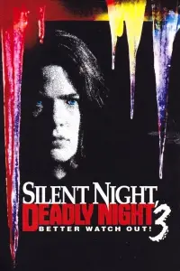 Poster to the movie "Silent Night, Deadly Night 3: Better Watch Out!" #1098584