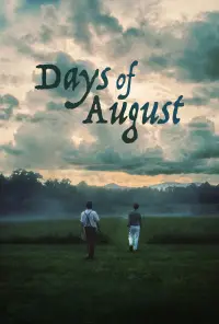 Poster to the movie "Days of August" #981139