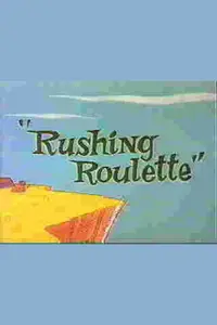 Poster to the movie "Rushing Roulette" #716875