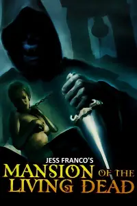 Poster to the movie "Mansion of the Living Dead" #1047986