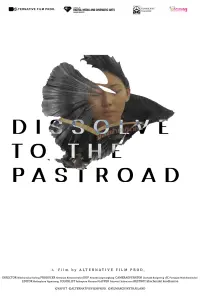 Poster to the movie "Dissolve to the Pastroad" #778227