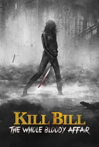 Poster to the movie "Kill Bill: The Whole Bloody Affair" #935237