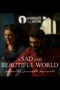 Poster to the movie "A Sad and Beautiful World" #538158