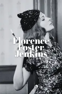 Poster to the movie "Florence Foster Jenkins" #798448