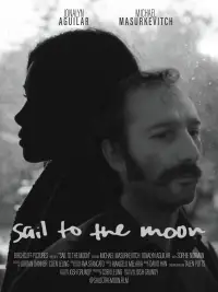 Poster to the movie "Sail to the Moon" #1158352