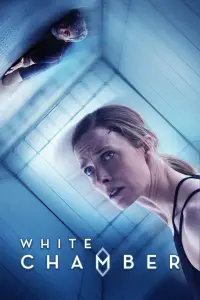 Poster to the movie "White Chamber" #1081592
