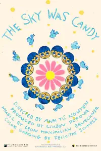 Poster to the movie "The Sky Was Candy" #1009306