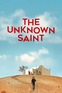 Poster to the movie "The Unknown Saint" #996915
