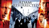 Backdrop to the movie "Adam Resurrected" #1076501