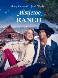 Poster to the movie "Mistletoe Ranch" #1085134