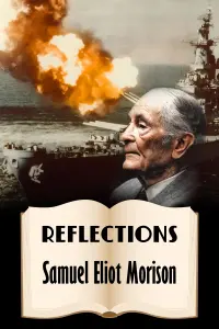 Poster to the movie "Reflections: Samuel Eliot Morison" #860792